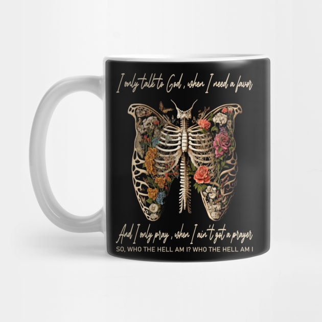 I Only Talk To God, When I Need A Favor Flowers Deserts Skeleton by Merle Huisman